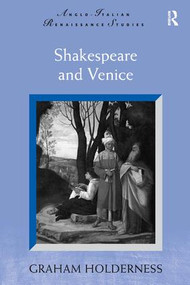 Shakespeare and Venice by Graham Holderness, 9780754666066