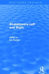 Shakespeare Left and Right by Ivo Kamps, 9781138932753