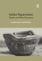 Soldier Repatriation (Popular and Political Responses) by Kaare Dahl Martinsen, 9781472416490