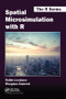 Spatial Microsimulation with R by Robin Lovelace, Morgane Dumont, 9781138424074