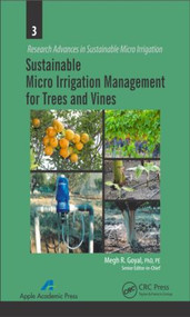 Sustainable Micro Irrigation Management for Trees and Vines by Megh R. Goyal, 9781771880251