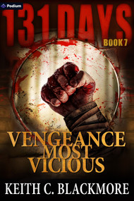Vengeance Most Vicious by Keith C. Blackmore, 9798347026005
