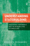 Understanding Statebuilding (Traditional Governance and the Modern State in Somaliland) by Rebecca Richards, 9781472425898