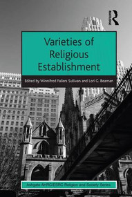 Varieties of Religious Establishment by Lori G. Beaman, Winnifred Fallers Sullivan, 9781409452416