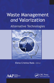 Waste Management and Valorization (Alternative Technologies) by Elena Cristina Rada, 9781771883061
