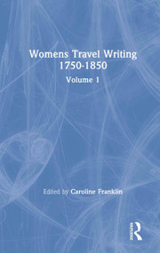 Womens Travel Writing 1750-1850 by Caroline Franklin, 9780415320351