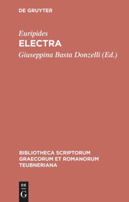 Electra (Bilingual Edition) by Euripides, Giuseppina Basta Donzelli, 9783598712456