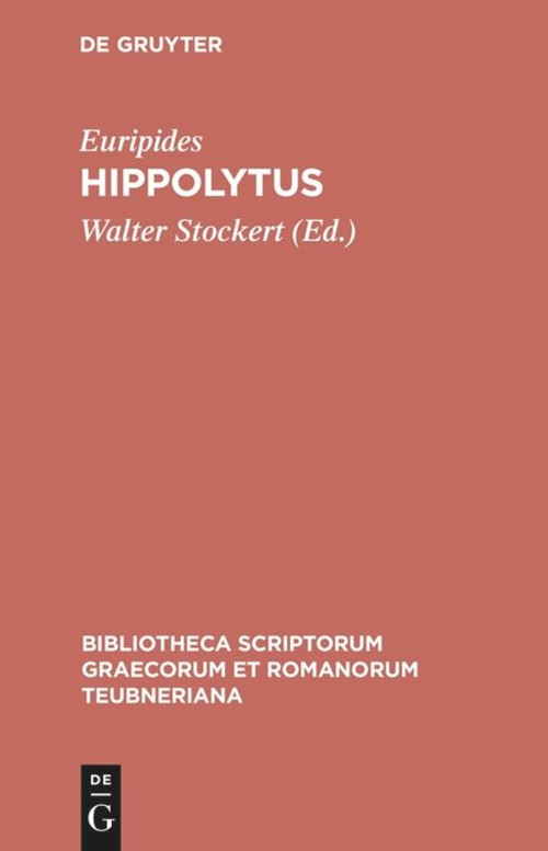 Hippolytus (Bilingual Edition) by Euripides, Walter Stockert, 9783598713309