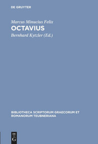 Octavius (Latin Edition) by Marcus Minucius Felix, Bernhard Kytzler, 9783598715396