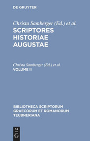 Scriptores historiae Augustae (Volume II) (Latin Edition) by Christa Samberger, Wolfgang Seyfarth, Ernst Hohl, 9783598717666