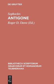 Antigone (Bilingual Edition) by Sophocles, Roger D. Dawe, 9783598718113