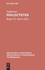 Philoctetes (Bilingual Edition) by Sophocles, Roger D. Dawe, 9783598718151