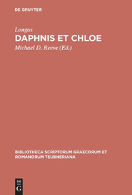 Daphnis et Chloe (Bilingual Edition) by Longus, Michael D. Reeve, 9783598719325