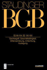 §§ 90- 124; 130-133 ((Sachbegriff, Geschäftsfähigkeit, Willenserklärung, Anfechtung, Auslegung)) (German Edition) by Malte Stieper, Steffen Klumpp, Reinhard Singer, Sebastian Herrler, 9783805913164