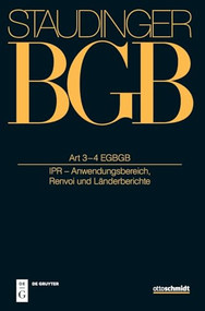 Art 3-4 EGBGB; Anhang zu Art 4 EGBGB ((IPR - Anwendungsbereich, Renvoi und Länderberichte)) (German Edition) by Rainer Hausmann, 9783805913980