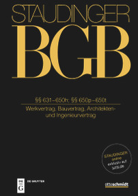§§ 631-650h; §§ 650p-650t ((Werkvertrag, Bauvertrag, Architekten- und Ingenieurvertrag)) (German Edition) by Stefan Leupertz, Walter Klein, Oliver Moufang, Paul Popescu, 9783805913607