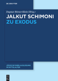 Jalkut Schimoni zu Exodus (German Edition) by Dagmar Börner-Klein, Dagmar Börner-Klein, Beat Zuber, 9783112233382