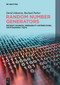 Random Number Generators (Entropy Sources, Probability Distributions, Cryptography Tests) by David Johnston, Rachael Parker, 9783111629193
