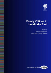 Family Offices in the Middle East by James Brockhurst, 9781837232123