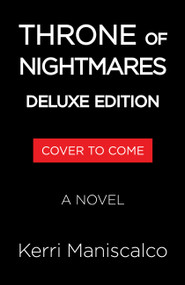 Throne of Nightmares (Deluxe Edition) (A Novel) by Kerri Maniscalco, 9780316609180