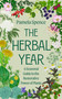 The Herbal Year (A Seasonal Guide to the Restorative Power of Plants) by Pamela Spence, 9781399759373