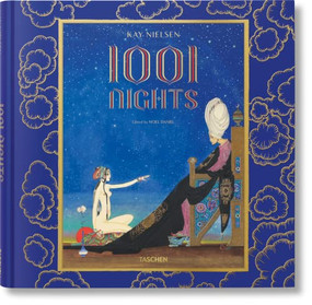 Kay Nielsen. 1001 Nights (Bi-Lingual Edition) by Noel Daniel, 9783836595636