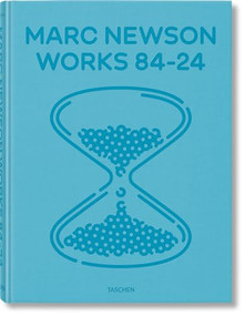 Marc Newson. Works 84-24 by Alison Castle, Marc Newson, 9783836571012
