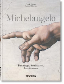 Michelangelo. Paintings, Sculptures, Architecture. 45th Ed. by Christof Thoenes, Frank Zöllner, 9783754406175
