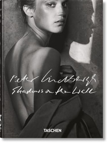 Peter Lindbergh. Shadows on the Wall. 45th Ed. (Bi-Lingual Edition) by Peter Lindbergh, 9783754406656