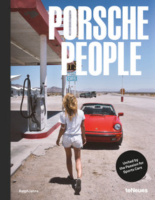 Porsche People (United by the Passion for Sports Cars) by Ralph Jahns, Martin Werner, 9783961718375