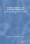 Artificial Intelligence and Sustainable Management (Transforming Organizations in the Digital Age) by Justyna Żywiołek, Adam Sulich, 9781041210429