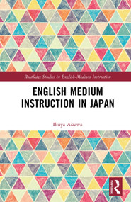 English Medium Instruction in Japan by Ikuya Aizawa, 9781032741888