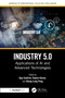 Industry 5.0 (Applications of AI and Advanced Technologies) by Ajay Gadicha, Rajeev Kumar, Sheng-Lung Peng, 9781032934624