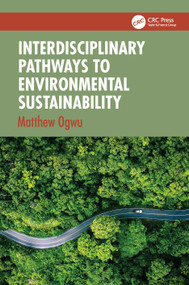 Interdisciplinary Pathways to Environmental Sustainability by Matthew Ogwu, 9781041348825