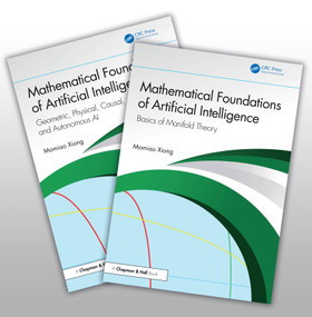 Mathematical Foundations of Artificial Intelligence (Two Volume Set) by Momiao Xiong, 9781041407478
