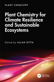 Plant Chemistry for Climate Resilience and Sustainable Ecosystems by Allah Ditta, 9781041239291