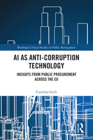 AI as Anti-Corruption Technology (Insights from Public Procurement Across the EU) by Carolina Gerli, 9781041161677