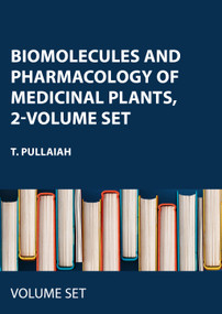 Biomolecules and Pharmacology of Medicinal Plants, 2-volume set by T. Pullaiah, 9781774910764