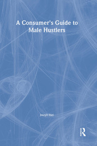 A Consumer's Guide to Male Hustlers by Joseph Itiel, 9780789005960
