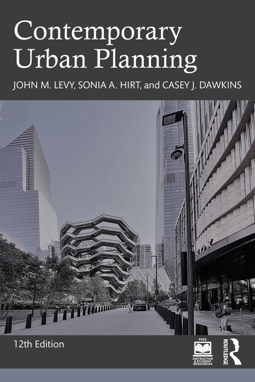 Contemporary Urban Planning by John M. Levy, Sonia A. Hirt, Casey J. Dawkins, 9781032270531
