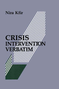 Crisis Intervention Verbatim by Nira Kfir, 9780891168379