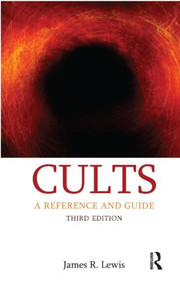 Cults (A Reference and Guide) by James R. Lewis, 9781845539733