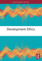Development Ethics by Asuncion Lera St. Clair, Des Gasper, 9780754628385