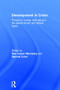 Development in Crisis (Threats to human well-being in the Global South and Global North) by Rae Lesser Blumberg, Samuel Cohn, 9781138778351
