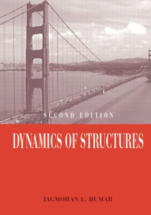 Dynamics of Structures: Second Edition by J. Humar, 9789058092465