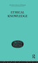 Ethical Knowledge by Joel J Kupperman, 9780415295734