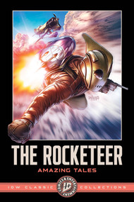 The Rocketeer: Amazing Tales--IDW Classic Collections by Marc Guggenheim, Mark Waid, Roger Langridge, J. Bone, Chris Samnee, 9798887245218