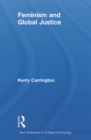 Feminism and Global Justice by Kerry Carrington, 9780415711111