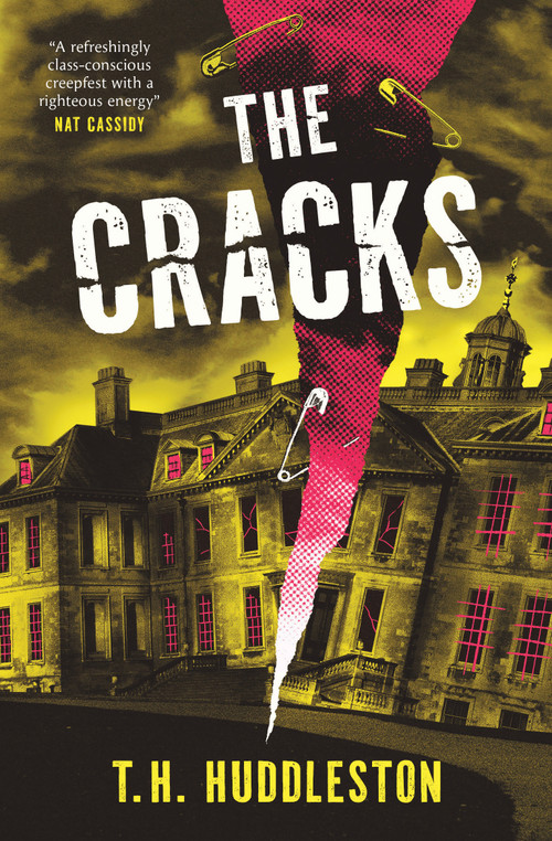 The Cracks by T.H. Huddleston, 9781835413036