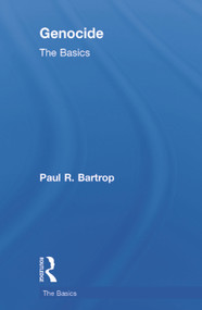 Genocide: The Basics by Paul Bartrop, 9780415817264